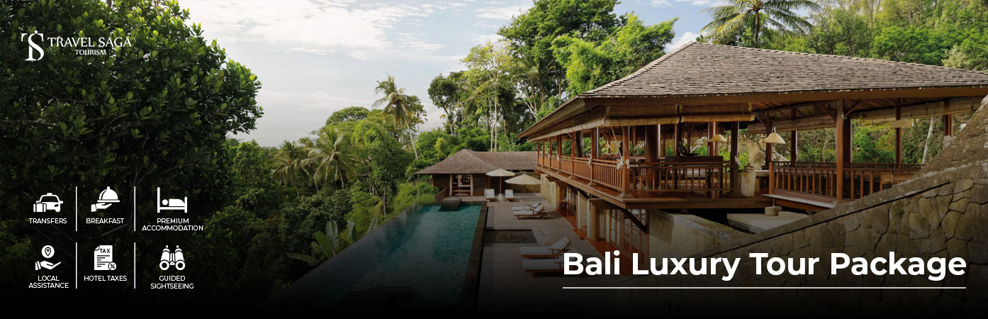 Bali Luxury Tour Package by Travel Saga Tourism featuring premium resorts, private tours, and exclusive experiences.