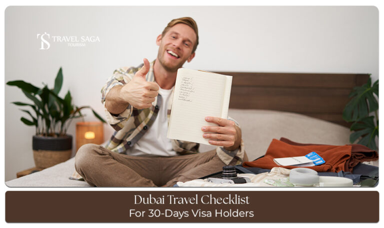 Dubai Travel Checklist for 30-Day Visa Holders before your UAE trip