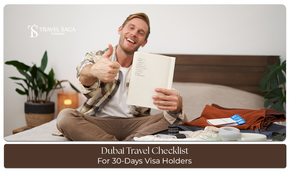 Dubai Travel Checklist for 30-Day Visa Holders before your UAE trip