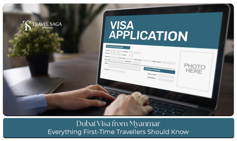 Dubai visa from Myanmar guide for first-time travellers with visa application and travel preparation