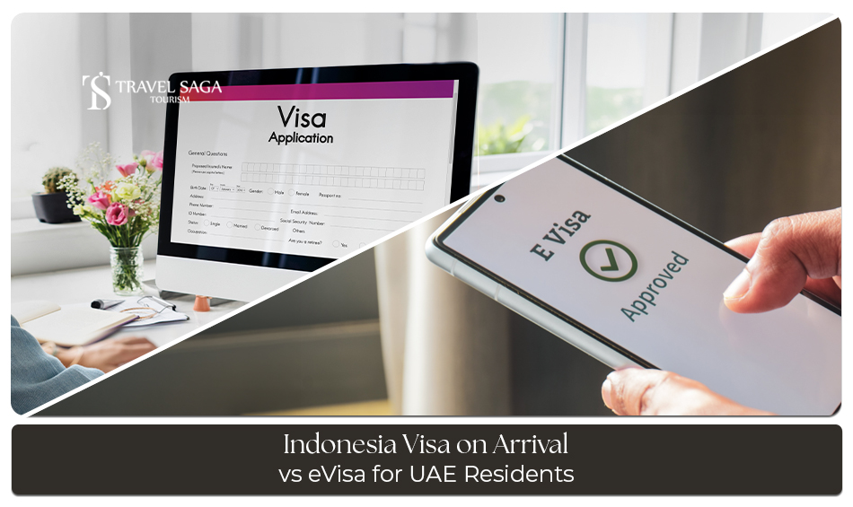 Indonesia Visa on Arrival vs eVisa for UAE Residents comparing visa options, requirements, and travel convenience