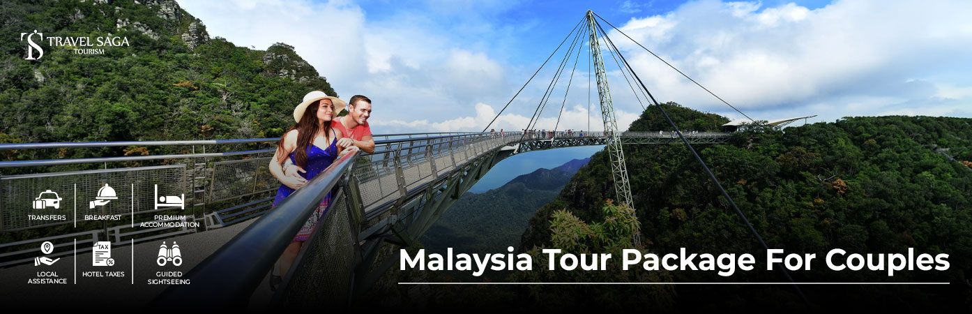 Malaysia Tour Package for Couples with Sightseeing