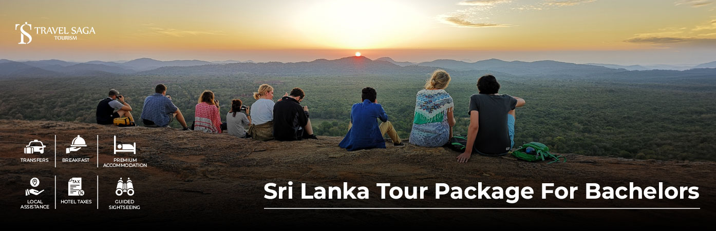Sri Lanka Tour Package for Bachelors – Discover the best of Sri Lanka with your travel companions.