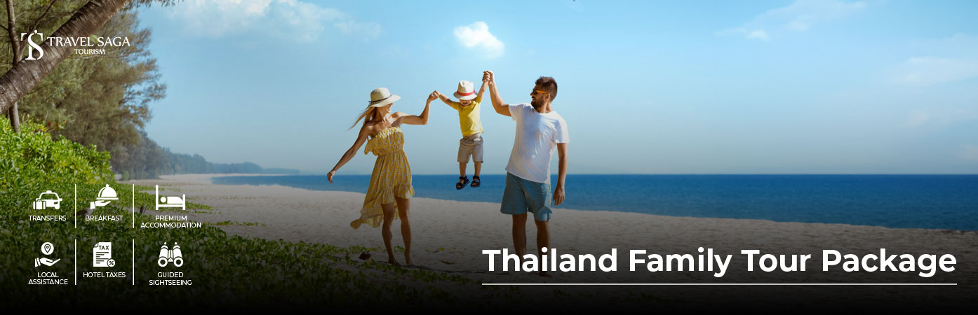 Thailand Family Tour Package by Travel Saga Tourism with family-friendly attractions