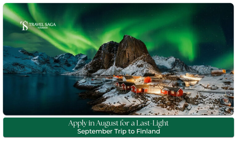 Apply for a Finland visa in August to prepare for your September travel plans.