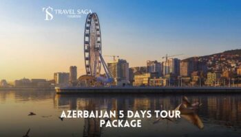 Azerbaijan 5 Days Tour Package
