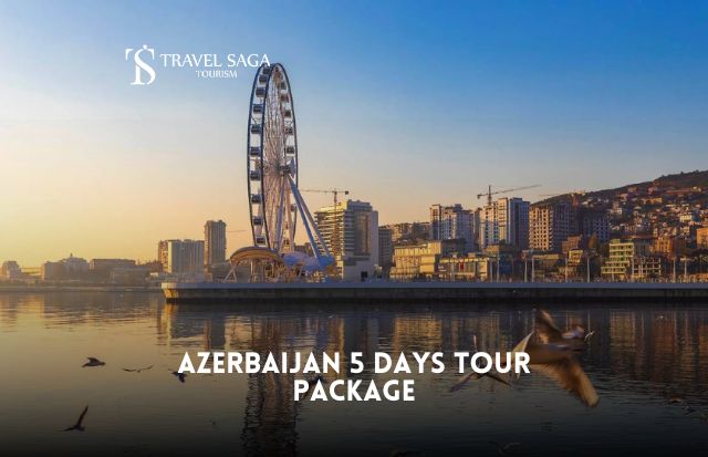 Azerbaijan 5 Days Tour Package