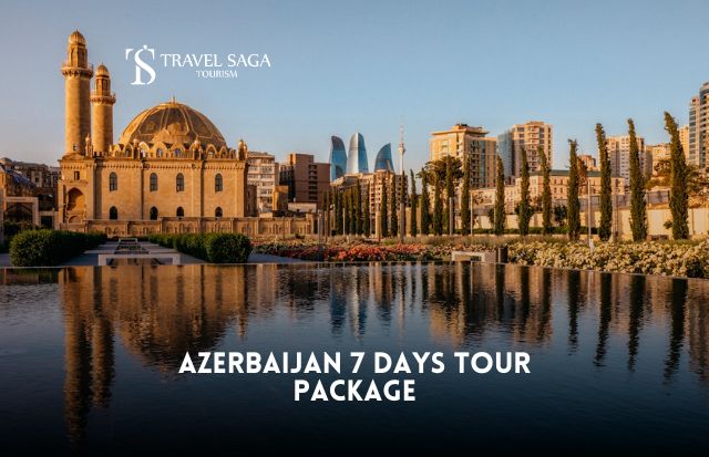 Azerbaijan 7 Days Tour Package
