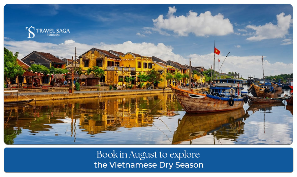 Visit Vietnam during the dry season in August for scenic landscapes, beaches, and memorable outdoor adventures.