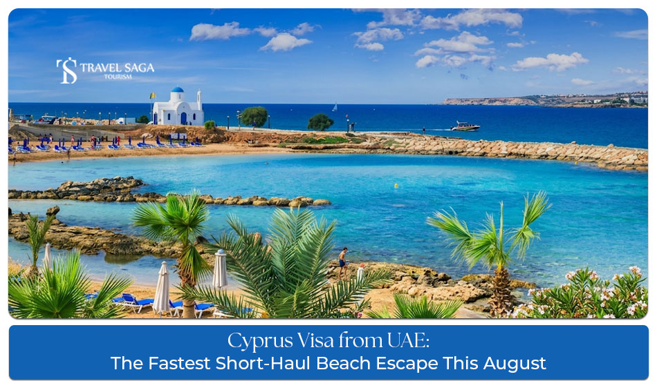 Apply for a Cyprus visa from the UAE in August with essential travel documents and application guidance.