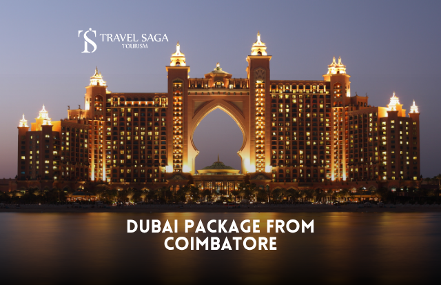 Dubai Package from Coimbatore