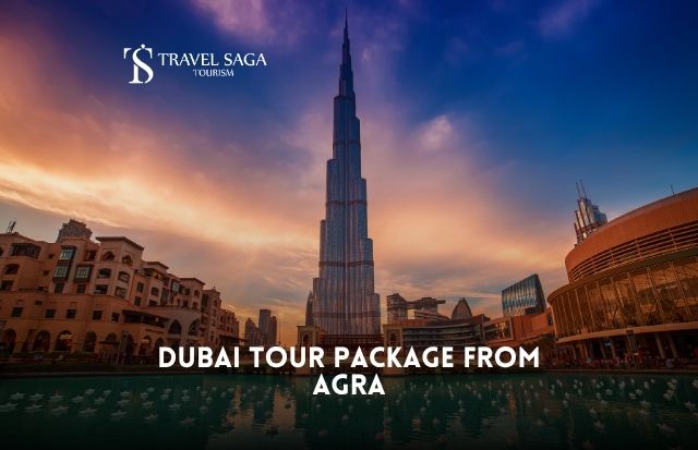 Dubai Tour Package from Agra