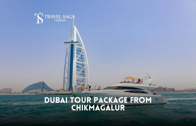 Dubai Tour Package from Chikmagalur