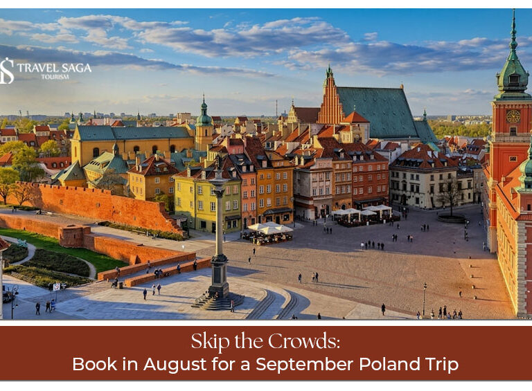 Book your Poland trip in August for a memorable September vacation with pleasant weather and beautiful sightseeing spots.