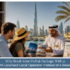 DTCM licensed tour operator in Dubai providing local travel services