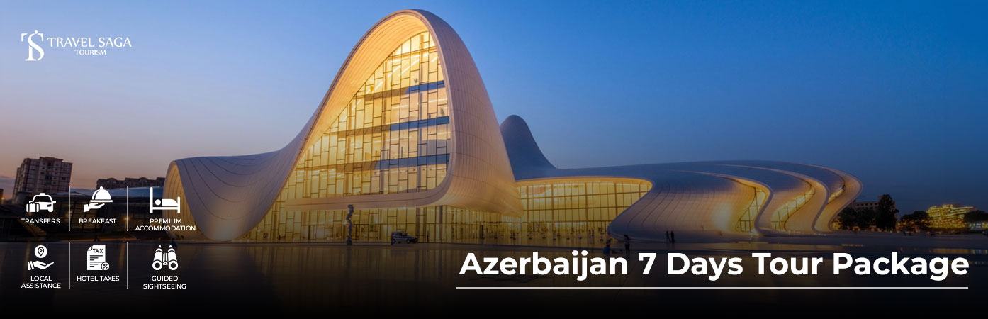 Azerbaijan 7 Days Tour Package - Baku and Gabala sightseeing