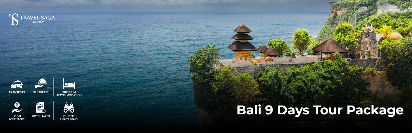 Bali 9 Days Tour Package for an Extended Tropical Holiday