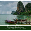 A scenic tropical beach offering a relaxing getaway from Dubai in December.