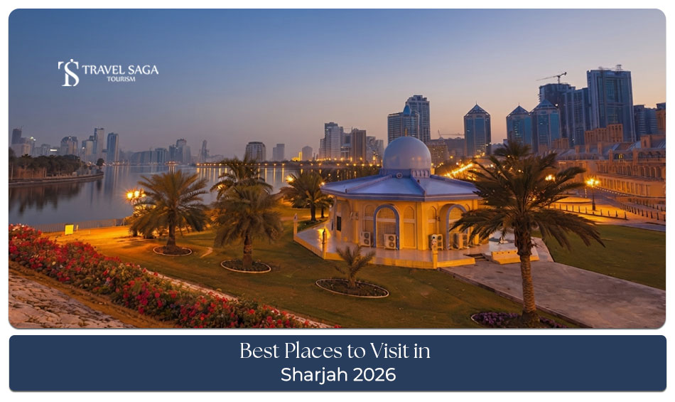 Sharjah landmarks and cultural attractions worth exploring in 2026.