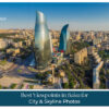 Viewpoints in Baku for stunning city and skyline photos.