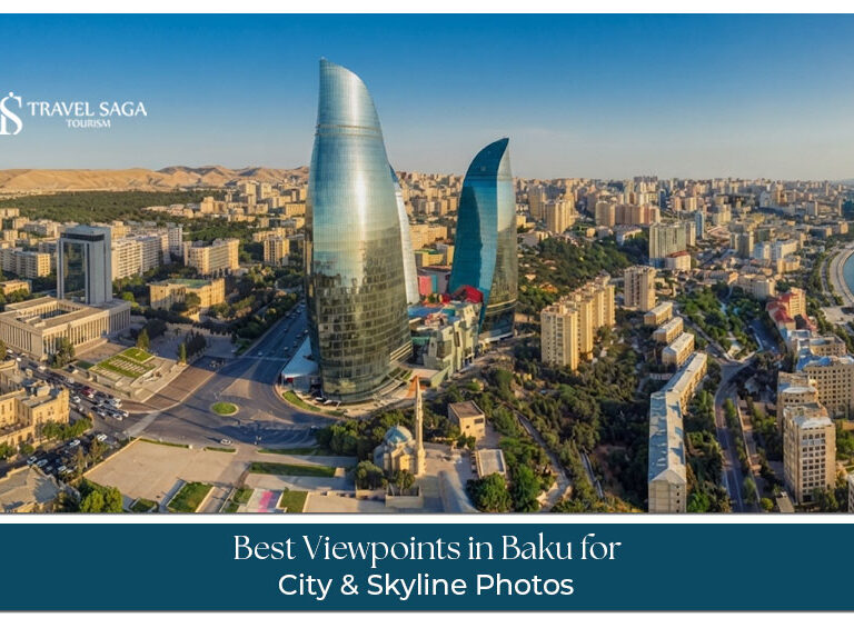 Viewpoints in Baku for stunning city and skyline photos.