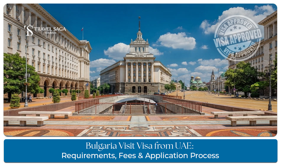 Bulgaria Visit Visa from UAE guide for travellers planning a trip to Bulgaria.