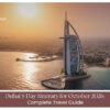 A five-day Dubai travel plan covering major attractions and experiences in October 2026.