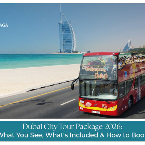 Dubai City Tour Package 2026 featuring iconic landmarks and popular sightseeing attractions.