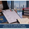 Dubai visa reapplication after a rejected or unsuccessful visa application.