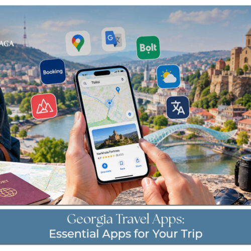Essential Georgia travel apps for tourists.
