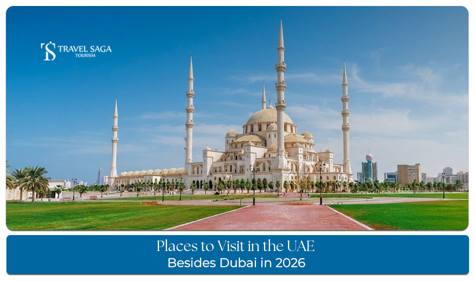 Scenic UAE destinations beyond Dubai featuring cultural landmarks, beaches, and desert landscapes.
