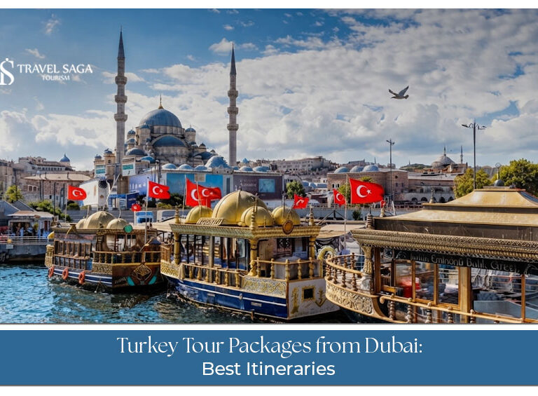 Turkey tour packages from Dubai for an unforgettable holiday.