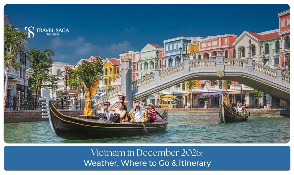 Travellers exploring Vietnam's scenic landscapes and cultural attractions in December.