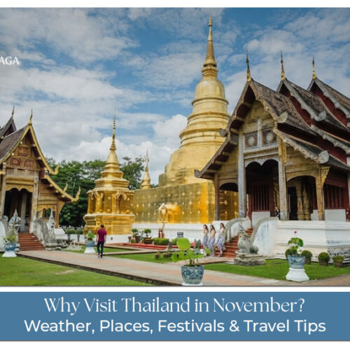 Visit Thailand in November for pleasant weather, beaches, and exciting travel experiences.