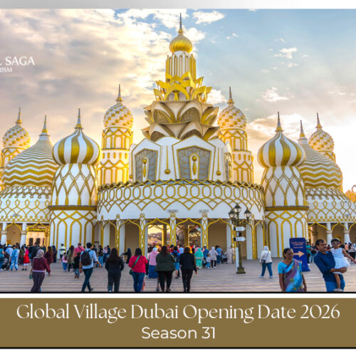Global Village Dubai opening date 2026 for the new season.