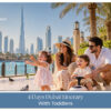 A family enjoying toddler-friendly attractions and relaxing experiences during a Dubai holiday.
