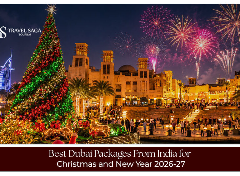 Best Dubai holiday packages from India for Christmas and New Year 2026–27 featuring festive city sightseeing, desert safari and Burj Khalifa views
