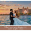 Indian couple enjoying a romantic Dubai getaway with skyline views and luxury honeymoon experiences.
