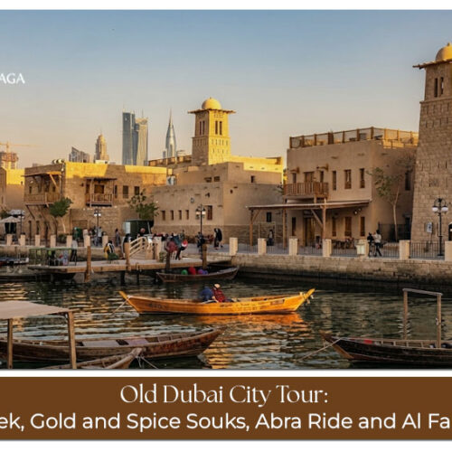 Old Dubai city tour featuring Dubai Creek, traditional gold and spice souks, abra rides and Al Fahidi Historical Neighbourhood