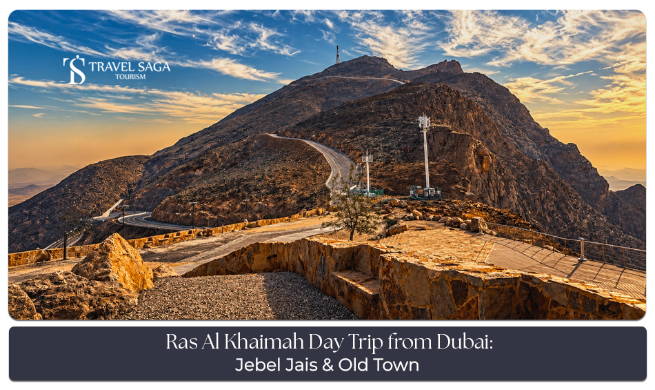 Ras Al Khaimah day trip from Dubai featuring Jebel Jais mountains, Dhayah Fort and scenic UAE landscapes