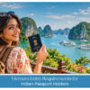 Indian travellers preparing documents and checking requirements for entry into Vietnam.
