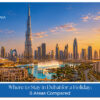 Best areas to stay in Dubai for a holiday, comparing neighbourhoods for families, couples and first-time visitors