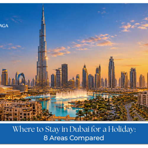 Best areas to stay in Dubai for a holiday, comparing neighbourhoods for families, couples and first-time visitors