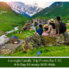 Georgia family trip from the UAE featuring kid-friendly attractions, mountain scenery and family sightseeing